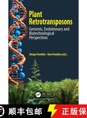 【3-4周达】Plant Retrotransposons: Genomic, Evolutionary and Biotechnological Perspectives [9781032663456]