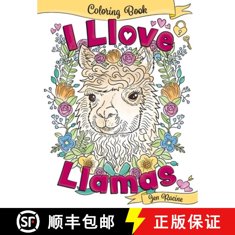 【2-3周达】I Llove Llamas Coloring Book [9781951728106]