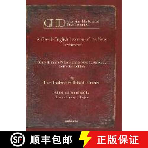 【3-4周达】精装 Greek-English Lexicon of the New Testament: Being Grimm's Wilke's Clavis Novi Testame... [9781617196775]