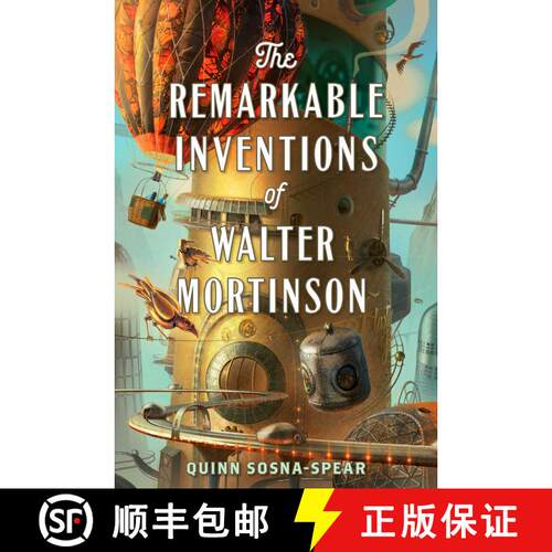 【3-4周达】The Remarkable Inventions of Walter Mortinson (Reprint) [9781534420816]