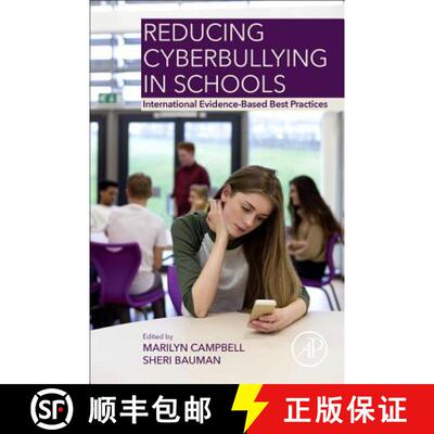 【3-4周达】Reducing Cyberbullying in Schools: International Evidence-Based Best Practices [9780128114230]