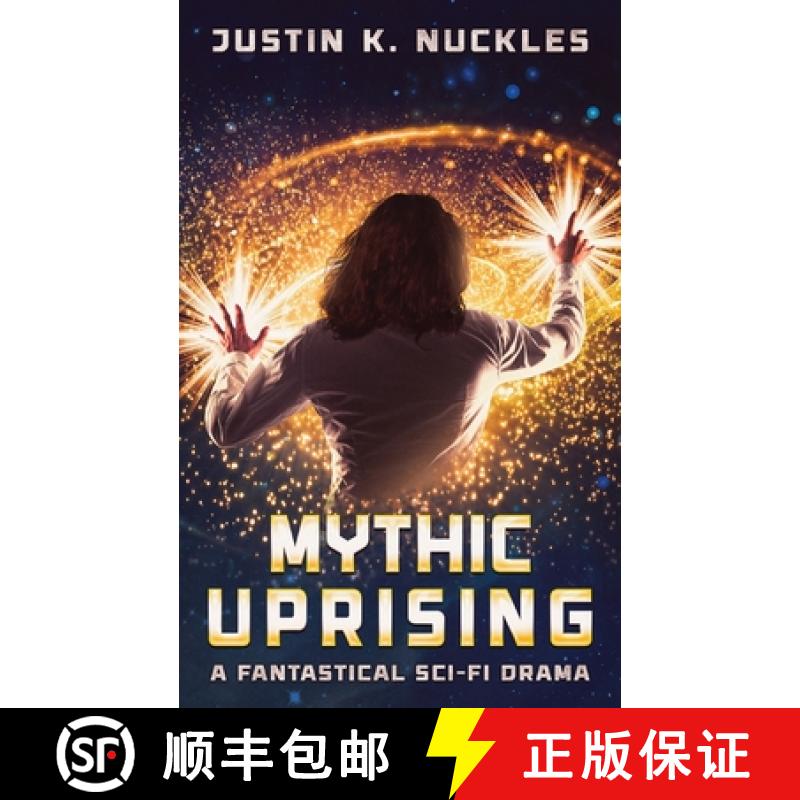 【3-4周达】Mythic Uprising: A Fantastical Sci-Fi Drama [9798218109448]