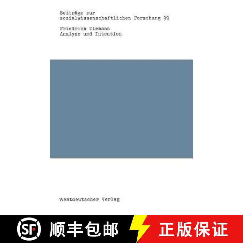 【3-4周达】Analyse und Intention : Zur Bewältigung des Pilatus-Syndroms in der Sozialforschung [9783531118758]