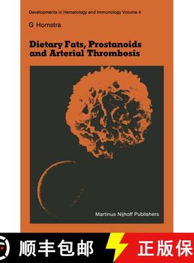 【3-4周达】Dietary Fats, Prostanoids and Arterial Thrombosis [9789400975781]