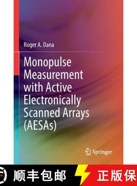 【3-4周达】Monopulse Measurement with Active Electronically Scanned Arrays (Aesas) [9783030919108]