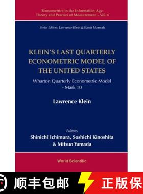 【3-4周达】Klein's Last Quarterly Econometric Model of the United States: Wharton Quarterly Econometr... [9789813229938]