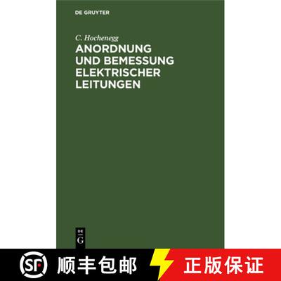 【3-4周达】精装 Anordnung und Bemessung elektrischer Leitungen [9783486728828]