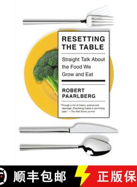 【3-4周达】Resetting the Table: Straight Talk about the Food We Grow and Eat [9780525566816]
