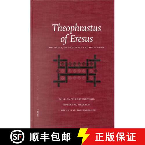 预订 精装 Theophrastus of Eresus: On Sweat, on Dizziness and on Fatigue [9789004128903]