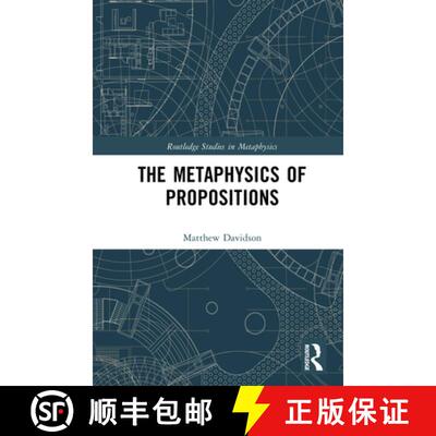 【3-4周达】The Metaphysics of Propositions [9781041157793]