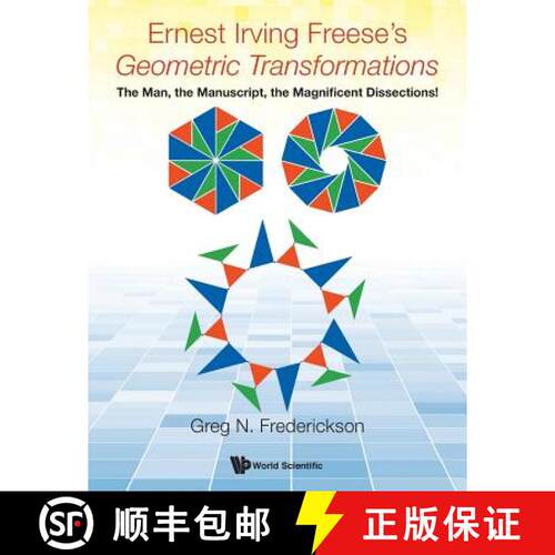【3-4周达】Ernest Irving Freese's Geometric Transformations: The Man, The Manuscript, The Magnificent... [9789813220478]