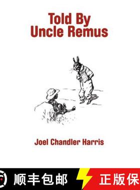 【3-4周达】Told By Uncle Remus [9781434456861]