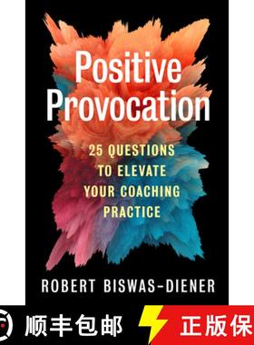 【3-4周达】Positive Provocation: 25 Questions to Elevate Your Coaching Practice [9781523003938]