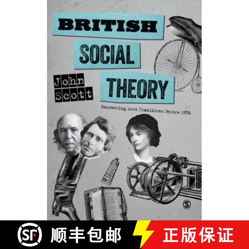 【3-4周达】British Social Theory: Recovering Lost Traditions before 1950: Recovering Lost Traditions ... [9781526445896]