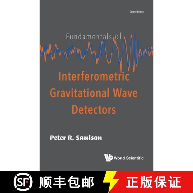 【3-4周达】Fundamentals of Interferometric Gravitational Wave Detectors (Second Edition) [9789813271852]