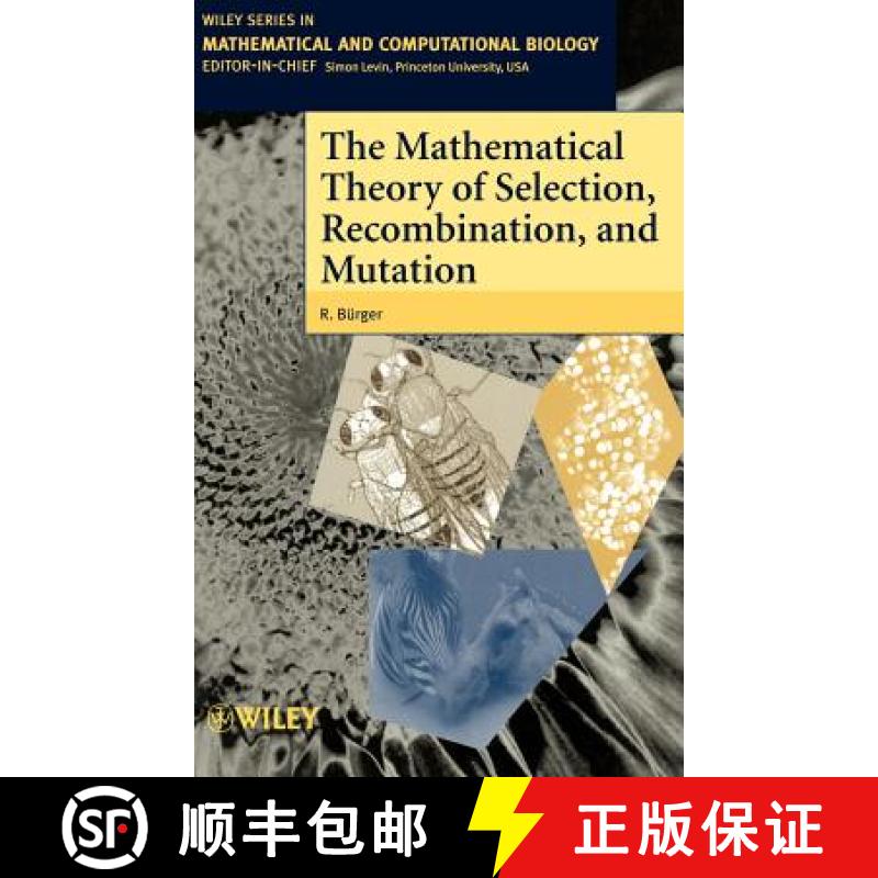 【2-3周达】The Mathematical Theory Of Selection, Recombination & Mutation [Wiley数学] [9780471986539]