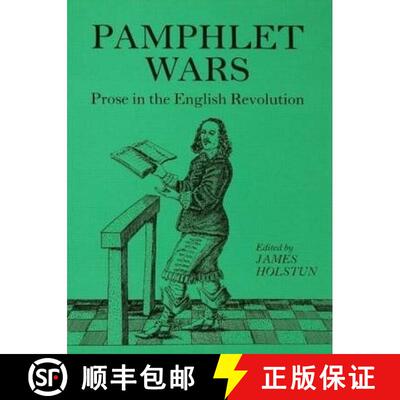 【3-4周达】精装 Holstun Pamphlet Wars: Prose in the English Revolution [9780714634586]