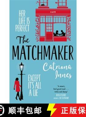 【3-4周达】Matchmaker: The feel-good rom-com of 2020 for fans of TV show First Dates! [9781409188377]