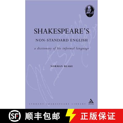 【3-4周达】Shakespeare's Non-Standard English: A Dictionary of his Informal Language [9780826491237]