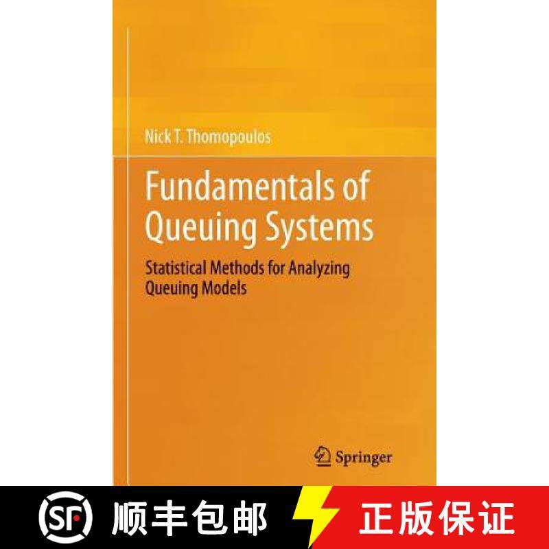 【3-4周达】Fundamentals of Queuing Systems : Statistical Methods for Analyzing Queuing Models [9781489992031]