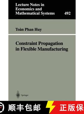【3-4周达】Constraint Propagation in Flexible Manufacturing [9783540679134]