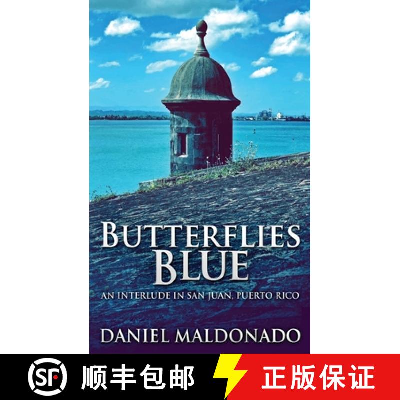 预订 Butterflies Blue: An Interlude in San Juan, Puerto Rico [9784867500521]