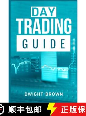 预订 Day Trading Guide: Create a Passive Income Stream in 17 Days by Mastering Day Trading. Learn All... [9783986537425]