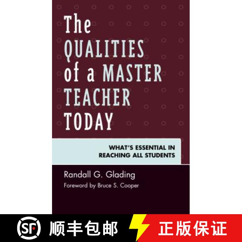 预订 The Qualities of a Master Teacher Today : What's Essential in Reaching All Students [9781475835267]