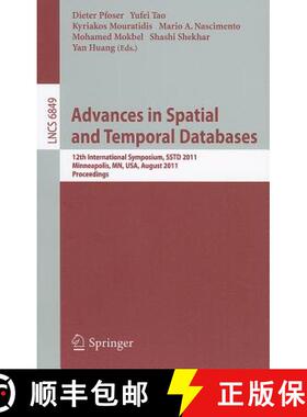 【3-4周达】Advances in Spatial and Temporal Databases : 12th International Symposium, SSTD 2011, Minn... [9783642229213]