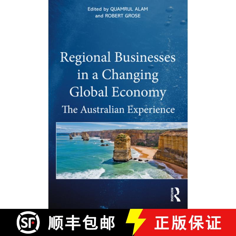 【3-4周达】Regional Businesses in a Changing Global Economy: The Australian Experience [9781032188713]