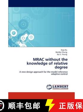 预订 MRAC without the knowledge of relative degree [9783848495146]