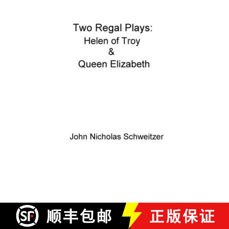 【2-3周达】Two Regal Plays: Helen of Troy & Queen Elizabeth [9781678015251]