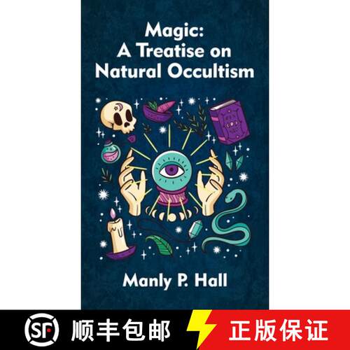 【3-4周达】精装 Magic Hardcover : A Treatise on Natural Occultism Hardcover [9781639233069]