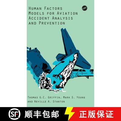【3-4周达】精装 Human Factors Models for Aviation Accident Analysis and Prevention [9781472432759]