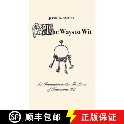 【3-4周达】精装 The Ways to Wit: An Introduction to the Tradition of Humorous Wit [9798330291090]