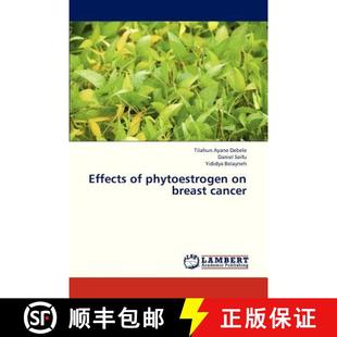 Phytoestrogen Breast 预订 9783659326455 Cancer Effects