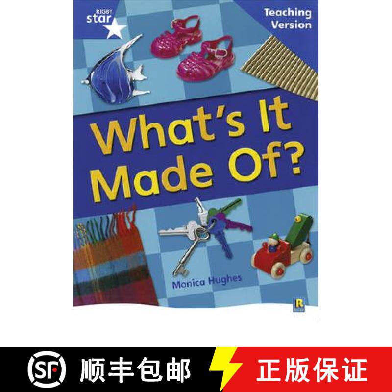 【3-4周达】Rigby Star Non-Fiction Blue Level: What's it Made Of? Teaching Version Framework Edition [9780433050452]