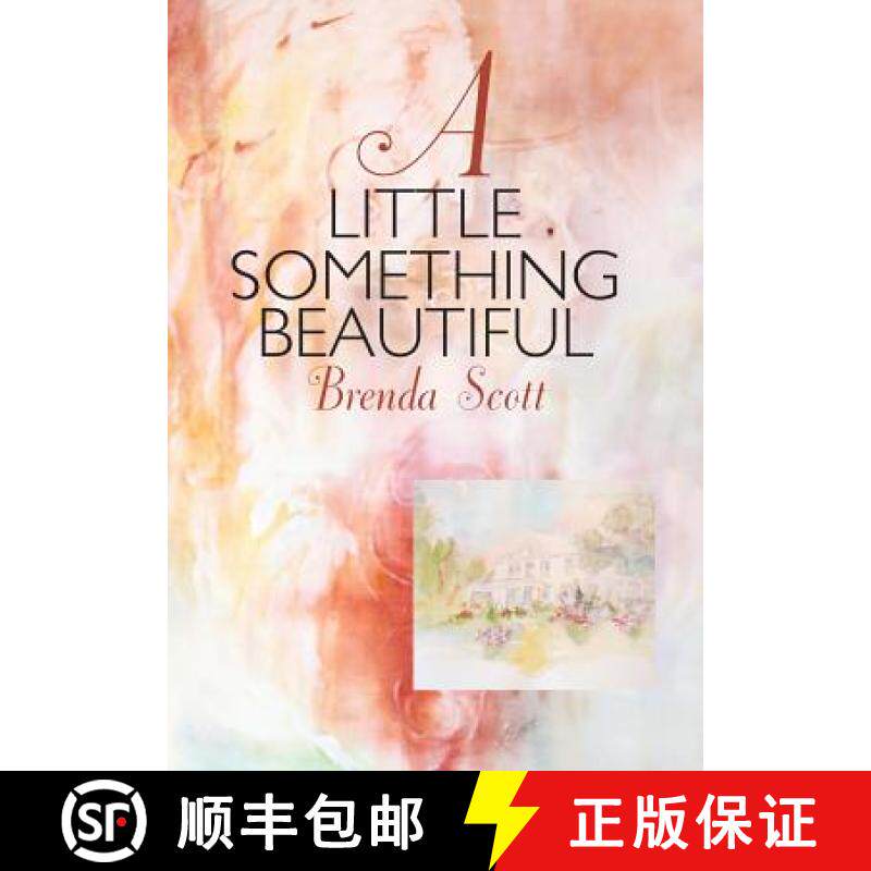 【3-4周达】A Little Something Beautiful [9781504352918]