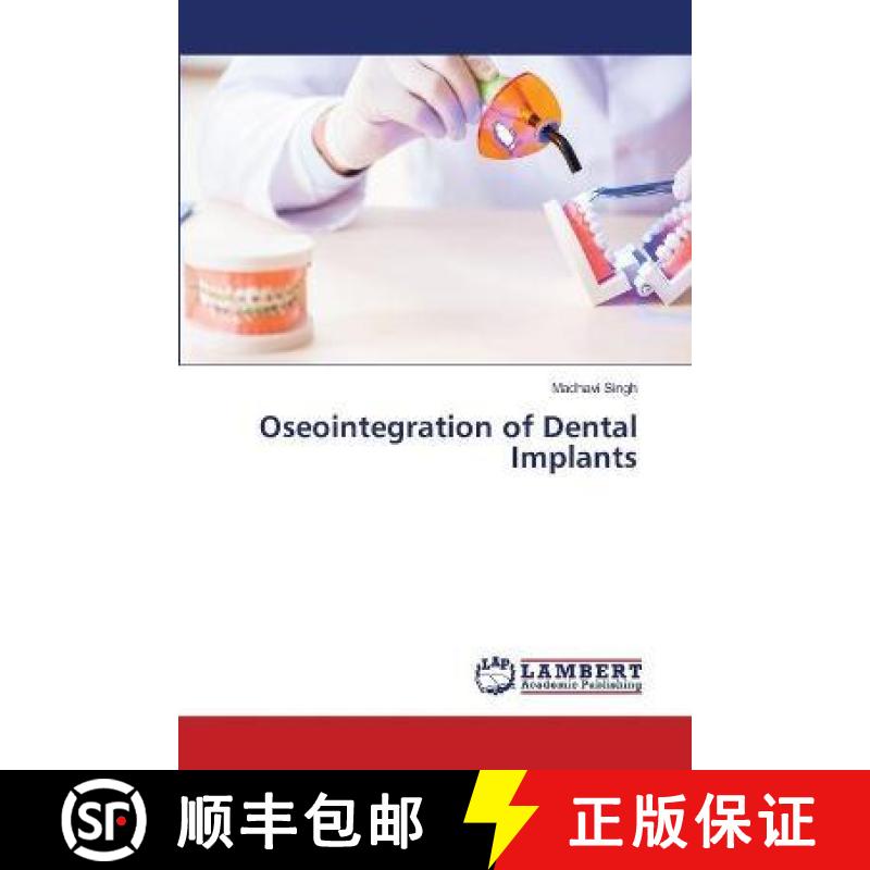 预订 Oseointegration of Dental Implants [9783659937965]