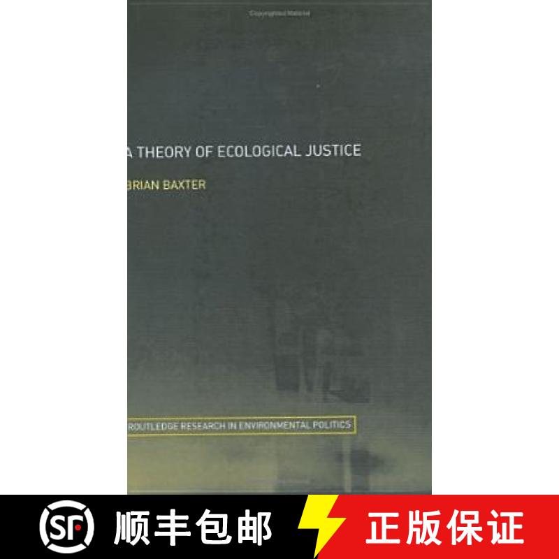 【3-4周达】A Theory of Ecological Justice [9780415311397]