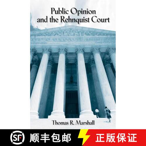 【3-4周达】Public Opinion and the Rehnquist Court [9780791473481]
