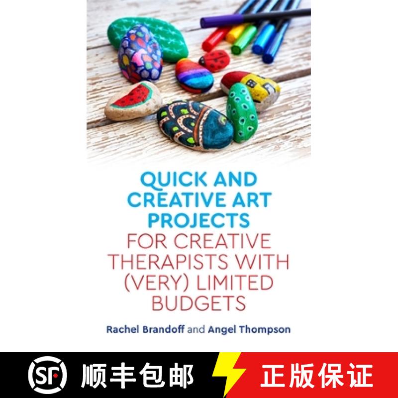 【3-4周达】Quick and Creative Art Projects for Creative Therapists with (Very) Limited Budgets [9781785927942]