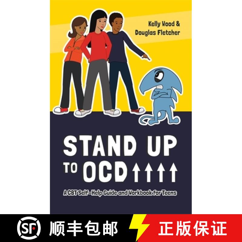 【3-4周达】Stand Up to Ocd!: A CBT Self-Help Guide and Workbook for Teens [9781785928352]