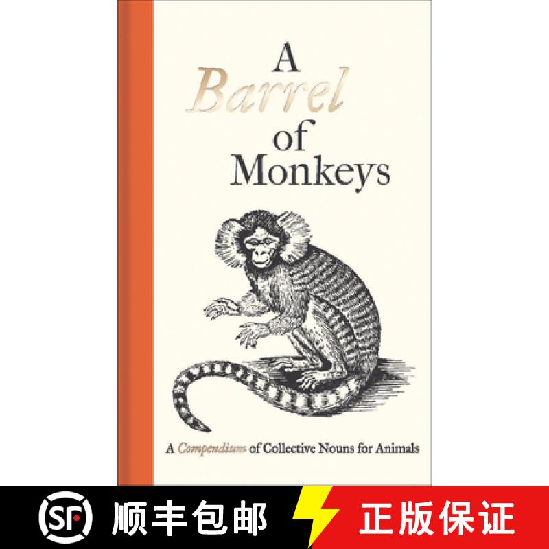 【2-3周达】A Barrel of Monkeys: A Compendium of Collective Nouns for Animals [9781851244454]