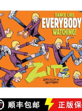 【3-4周达】Dance Like Everybody's Watching!: A Zits Treasury [9781449495114]