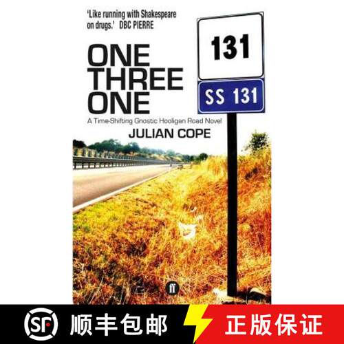 【3-4周达】One Three One: A Time-Shifting Gnostic Hooligan Road Novel [9780571270361]