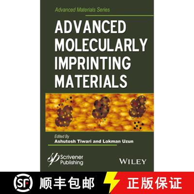 【3-4周达】精装 Advanced Molecularly Imprinting Materials [Wiley生物工程] [9781119336297]