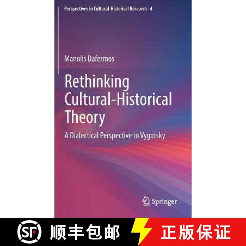 【3-4周达】Rethinking Cultural-Historical Theory : A Dialectical Perspective to Vygotsky [9789811301902]