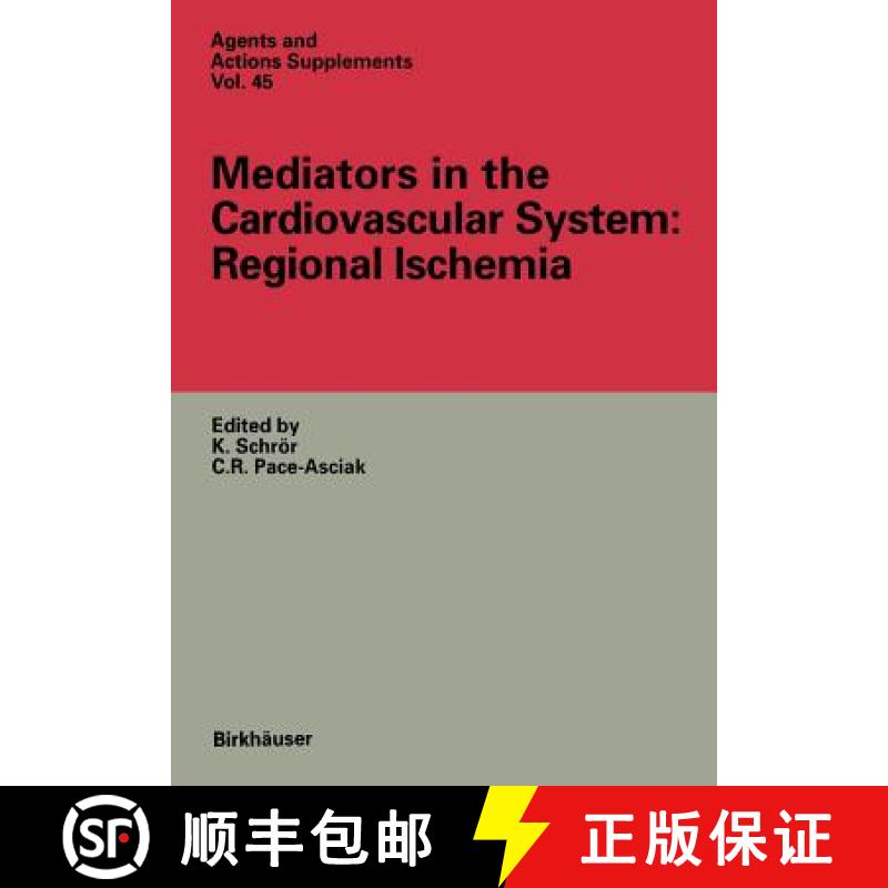 【3-4周达】Mediators in the Cardiovascular System: Regional Ischemia [9783034873482]