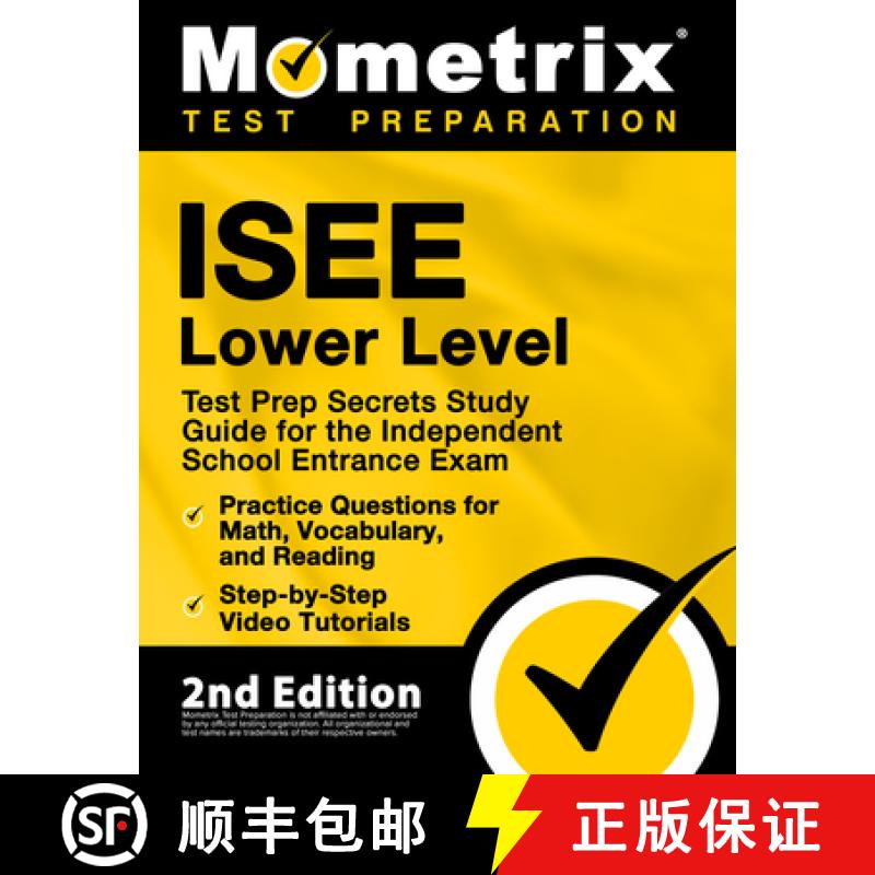 【3-4周达】ISEE Lower Level Test Prep Secrets Study Guide for the Independent School Entrance Exam, P... [9781516718757]